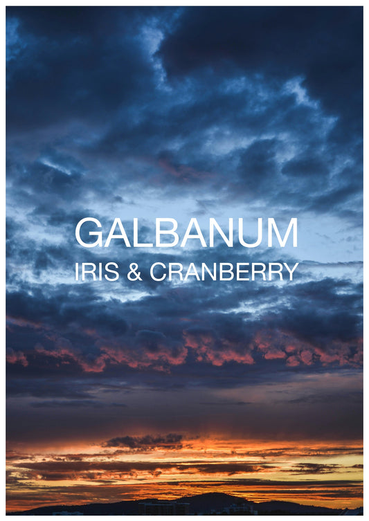 GALBANUM, IRIS & CRANBERRY